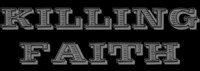 KILLING FAITH - 100% Unincorporated